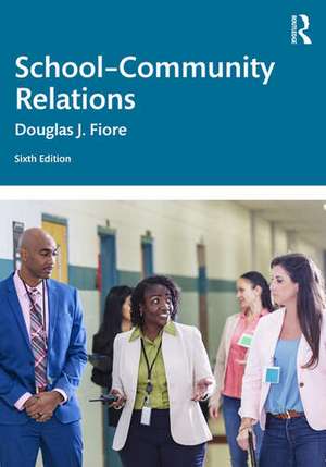 School-Community Relations de Douglas J. Fiore