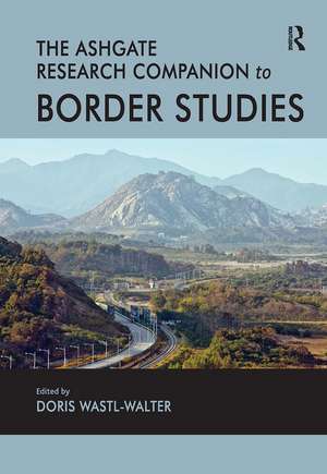 The Routledge Research Companion to Border Studies de Doris Wastl-Walter