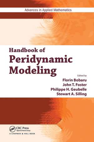 Handbook of Peridynamic Modeling de Florin Bobaru