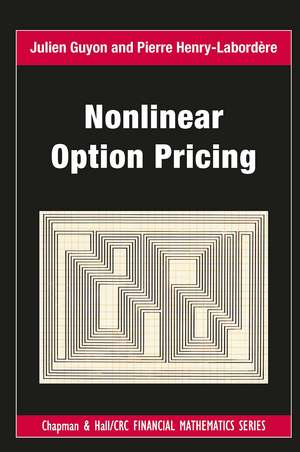 Nonlinear Option Pricing de Julien Guyon