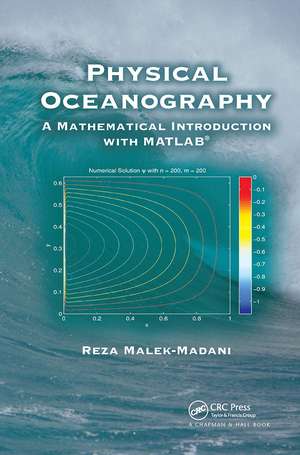 Physical Oceanography: A Mathematical Introduction with MATLAB de Reza Malek-Madani