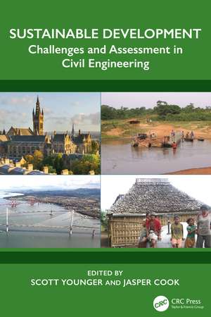 Sustainable Development: Challenges and Assessment in Civil Engineering de Scott Younger