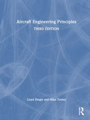 Aircraft Engineering Principles de Lloyd Dingle