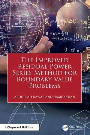 The Improved Residual Power Series Method for Boundary Value Problems de Abdullah Dawar