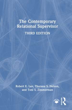 The Contemporary Relational Supervisor de Robert E. Lee