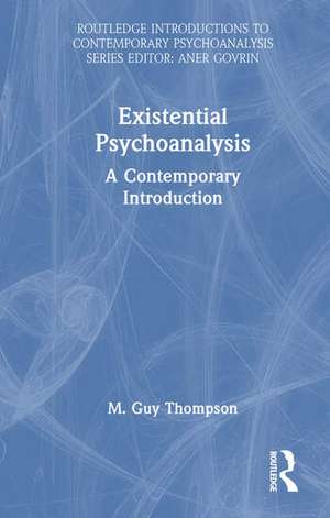 Existential Psychoanalysis de M Guy Thompson