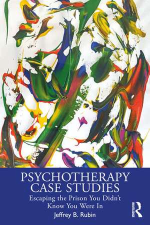 Psychotherapy Case Studies de Jeffrey B. Rubin