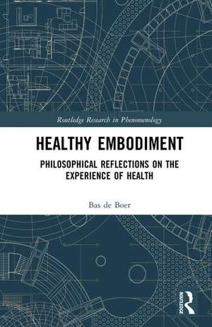 Healthy Embodiment de Bas (University of TwenteThe Netherlands) de Boer