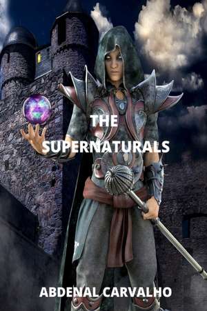 The Supernaturals de Abdenal Carvalho