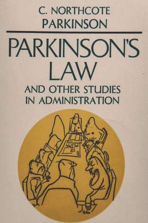 Parkinson's Law de C. Northcote Parkinson