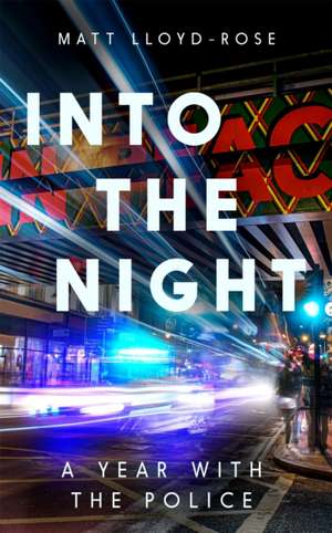 Into the Night de Matt Lloyd-Rose