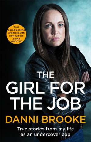 The Girl for the Job de Danni Brooke