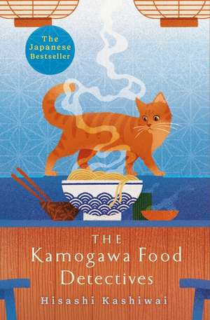 The Kamogawa Food Detectives de Hisashi Kashiwai