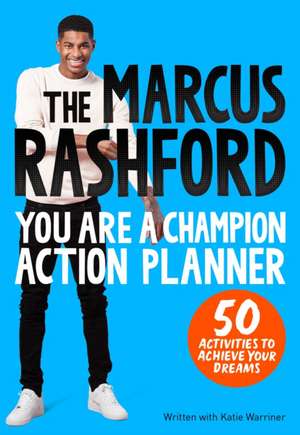 The Marcus Rashford You Are a Champion Action Planner de Marcus Rashford