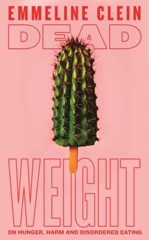 Dead Weight de Emmeline Clein