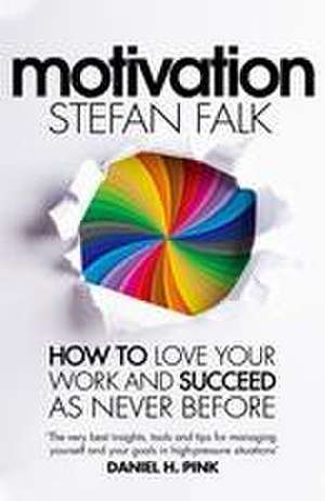 Motivation de Stefan Falk