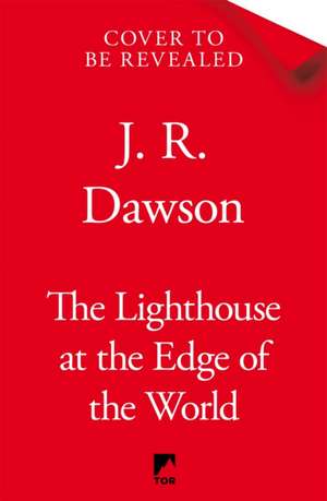 Lighthouse at the Edge of the World de J. R. Dawson