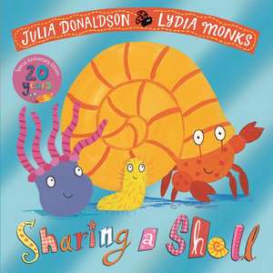 Sharing a Shell 20th Anniversary Edition de Julia Donaldson