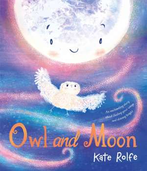 Owl and Moon de Kate Rolfe