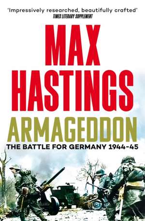Armageddon de Max Hastings