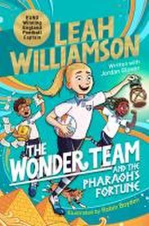 The Wonder Team and the Pharaoh's Fortune de Leah Williamson