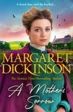 A Mother's Sorrow de Margaret Dickinson