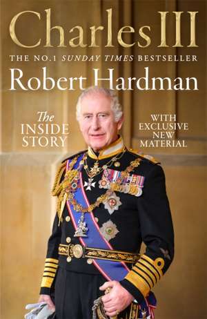 Charles III de Robert Hardman