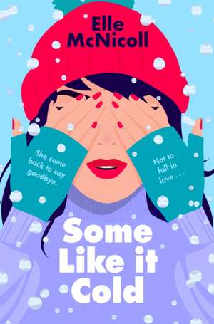 Some Like it Cold de Elle McNicoll