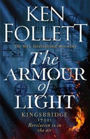 The Armour of Light de KEN FOLLET