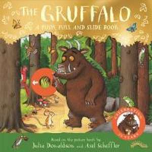 The Gruffalo: A Push, Pull and Slide Book de Julia Donaldson