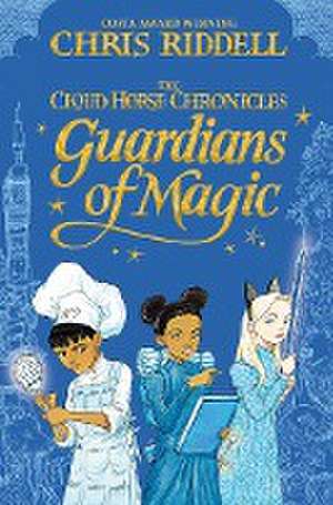 Guardians of Magic de Chris Riddell