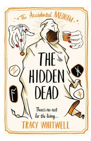 The Hidden Dead de Tracy Whitwell