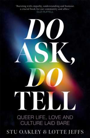 Do Ask, Do Tell de Lotte Jeffs