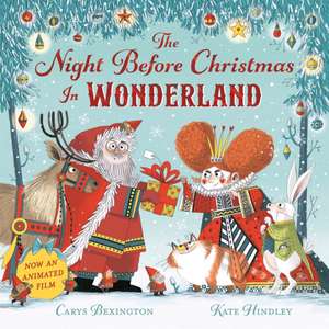 The Night Before Christmas in Wonderland. Film Tie-in de Carys Bexington