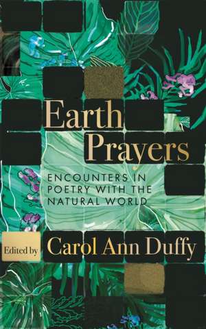 Earth Prayers de Carol Ann Duffy