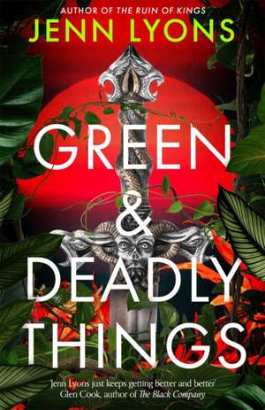 Green and Deadly Things de Jenn Lyons