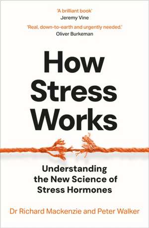 How Stress Works de Peter Walker