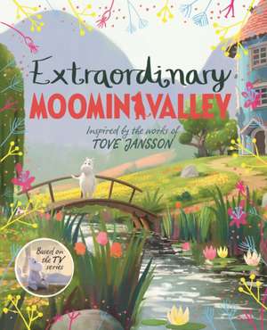 Extraordinary Moominvalley de Amanda Li