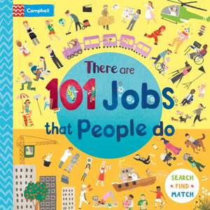 There Are 101 Jobs That People Do in This Book de Campbell Books