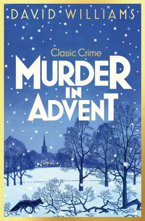 Murder in Advent de David Williams