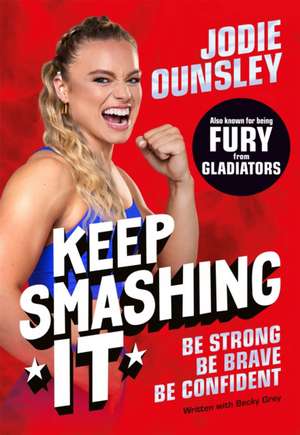 Keep Smashing It de Jodie Ounsley