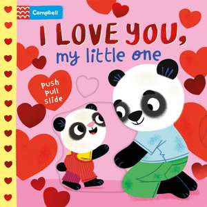 I Love You, My Little One de Campbell Books