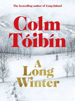 A Long Winter de Colm Tóibín