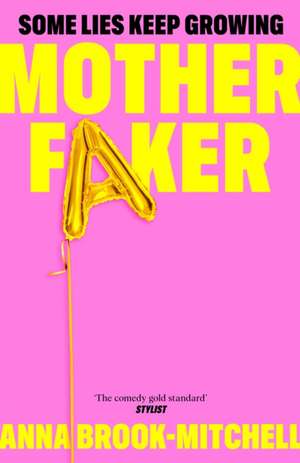 Motherfaker de Anna Brook-Mitchell