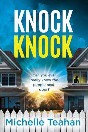 Knock Knock de Michelle Teahan