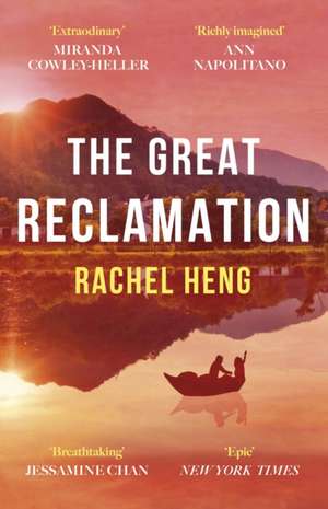 The Great Reclamation de Rachel Heng