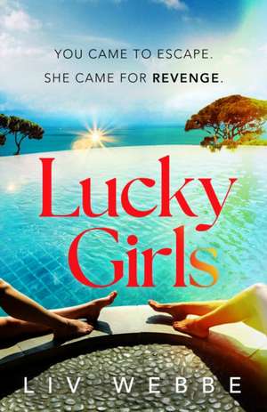 Lucky Girls de Liv Webbe