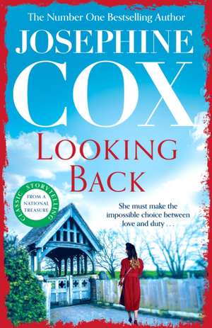 Looking Back de Josephine Cox
