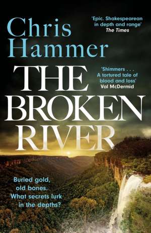 The Broken River de Chris Hammer