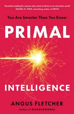 Primal Intelligence de Angus Fletcher